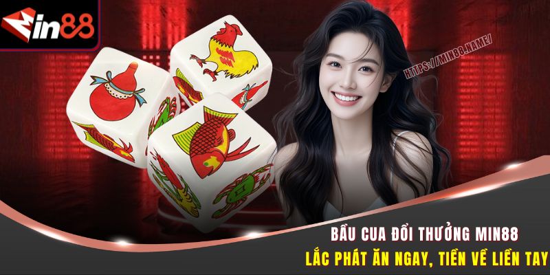 Bầu cua đổi thưởng