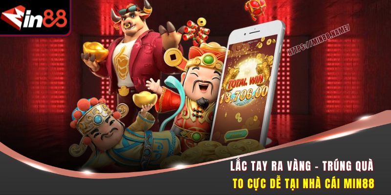 Lắc Tay Ra Vàng