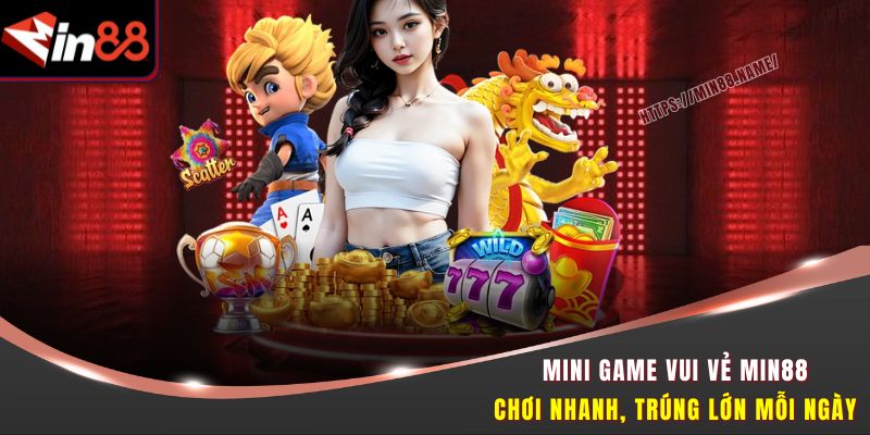 Mini Game Vui Vẻ
