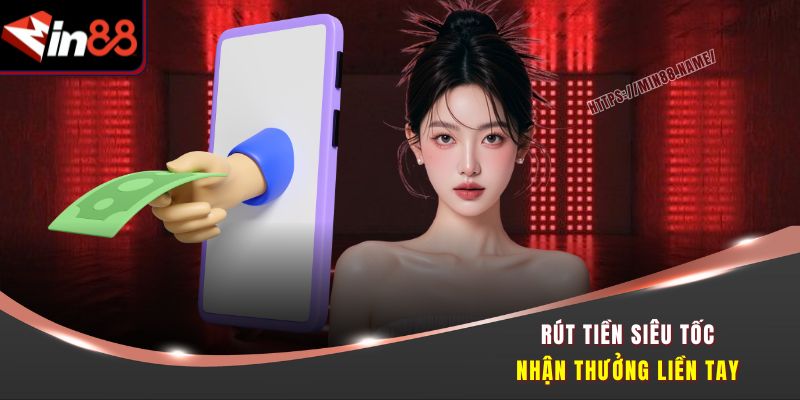 Giải Đáp Tất Tần Tật Các Câu Hỏi Thường Gặp Min88 2 Rút tiền siêu tốc, nhận thưởng liền tay