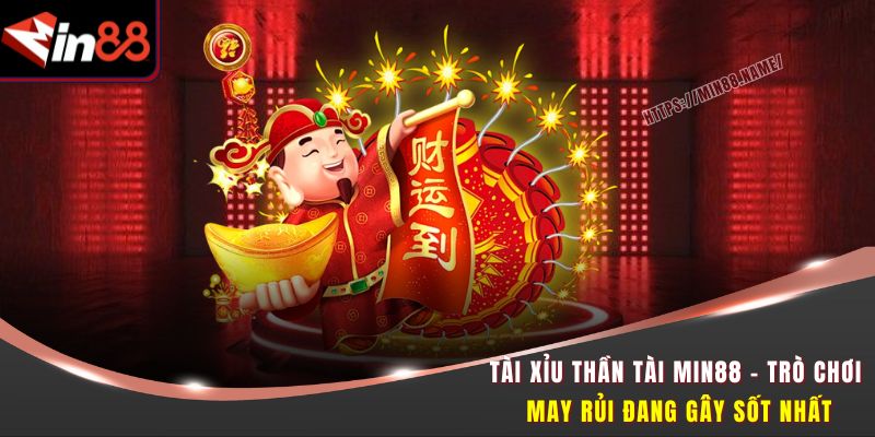 Tài Xỉu Thần Tài